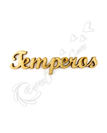APLIQUE EM MDF PALAVRA TEMPEROS
