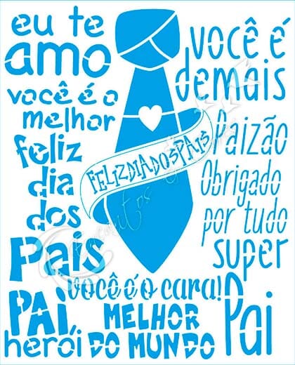 STENCIL LITOARTE STM-739 FELIZ DIA DOS PAIS GRAVATA